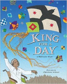 King For a Day by Rukhsana Khan