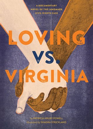 Loving vs Virginia by Patricia Hruby Powell