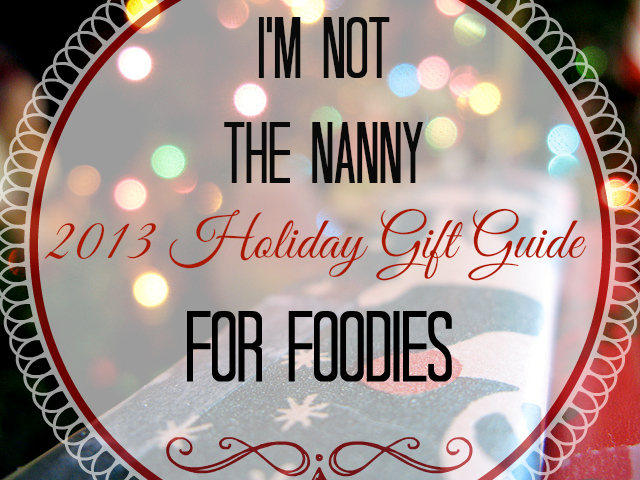 Holiday Gift Guide for Foodies