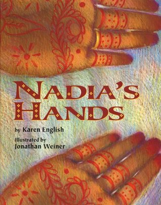Nadia's Hands by Karen English