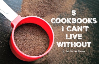 5 Cookbooks I Can't Live Without