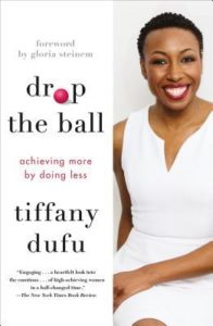 Dropping the Ball by Tiffany Dufu